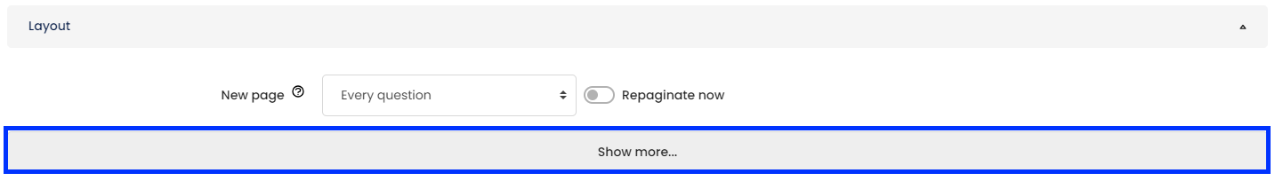 Moodle - Quiz Settings - Layout - Show More Button